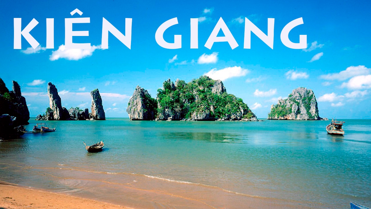 Du lịch Kiên Giang - Tất tất tần những điều cần biết